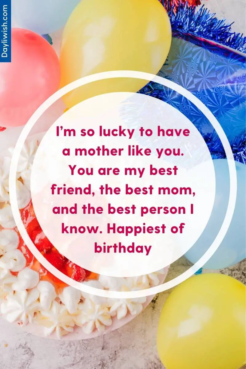 Happy birthday Mom Wishes