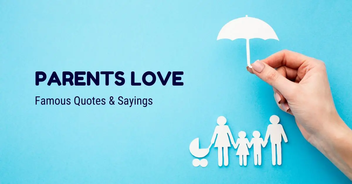 Their children to parents about love quotes 50 Beautiful
