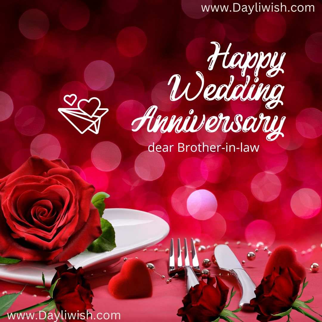 Happy Wedding Anniversary Wishes For Brother-in-law