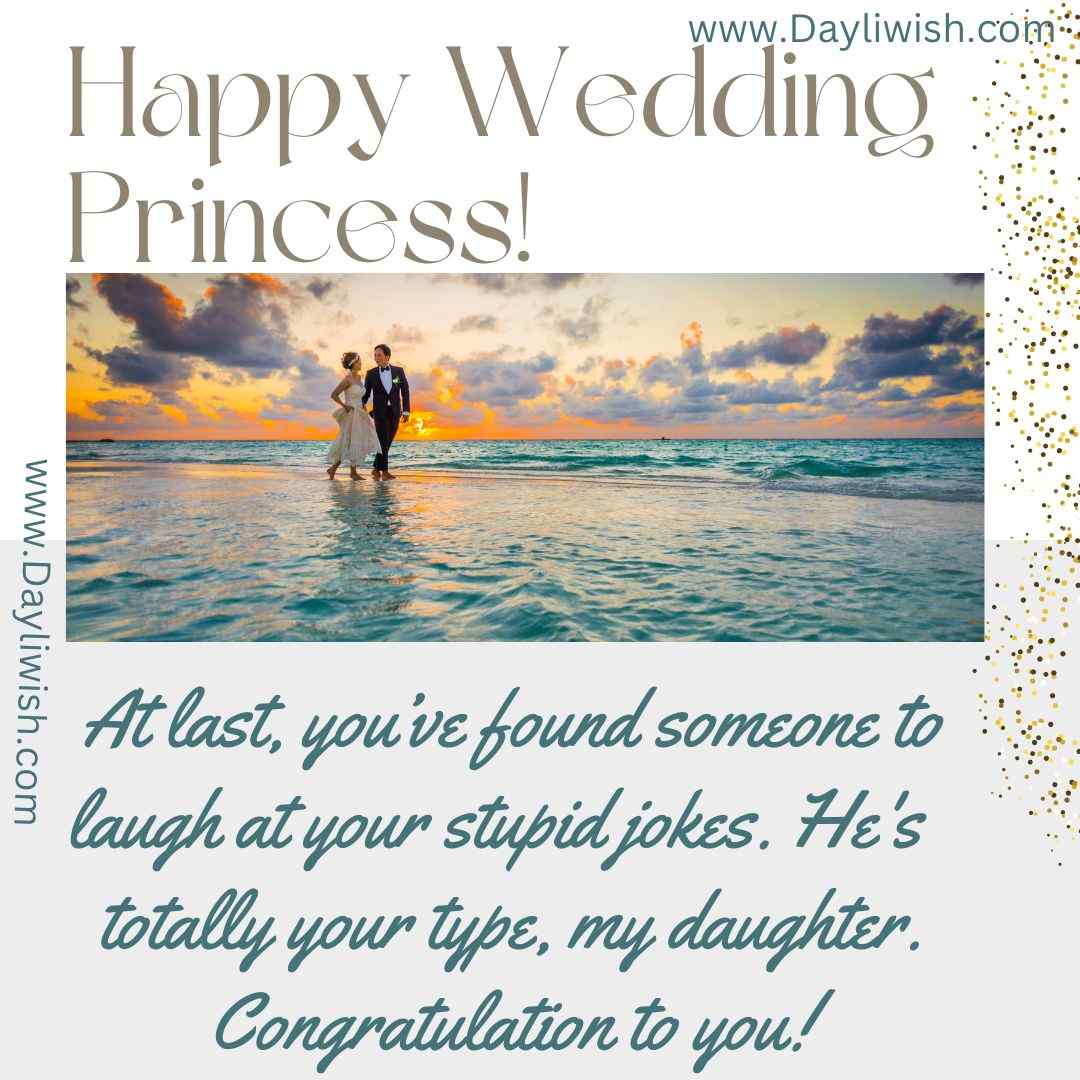 Funny Wedding Wishes For Daughter 