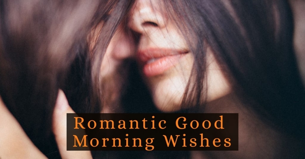 Good Morning Wishes for lover, Romantic Morning Messages Dayli Wish