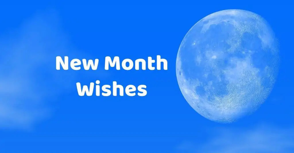 Happy New Month Wishes Messages