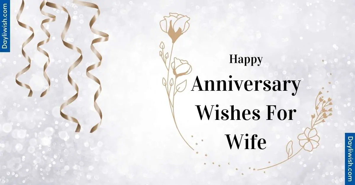 Mar 2023] Heartwarming Wedding Anniversary Wishes For Wife