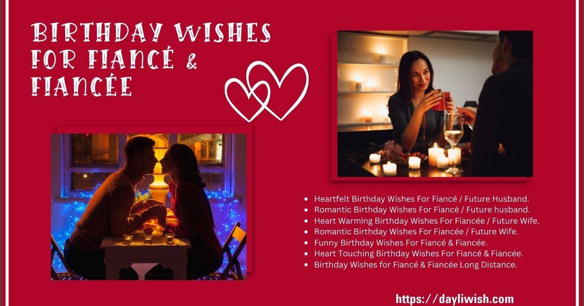 Happy Birthday Wishes For Fiancé & Fiancée[2023]