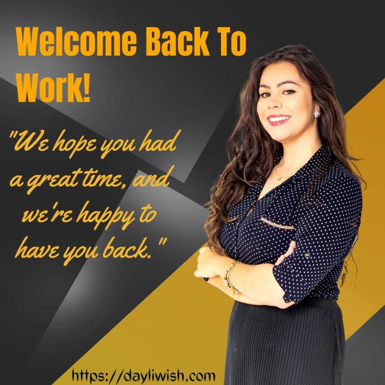 Welcome Back To Work Wishes 1 768x768 